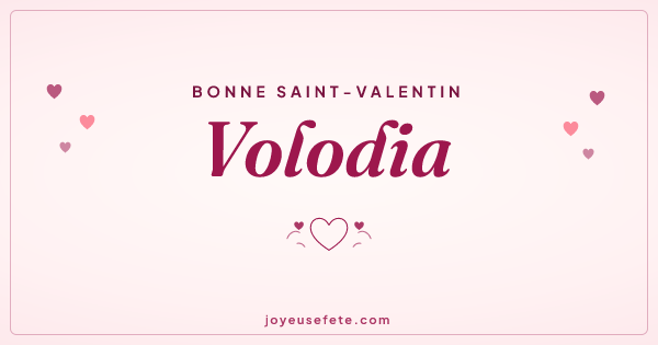 Image « Bonne Saint-Valentin Volodia » au format large