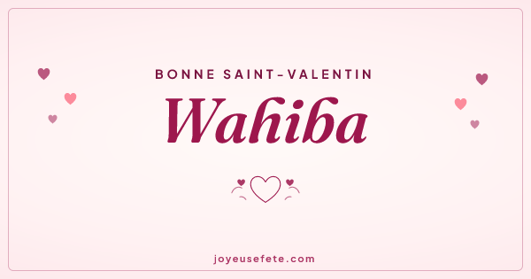 Image « Bonne Saint-Valentin Wahiba » au format large