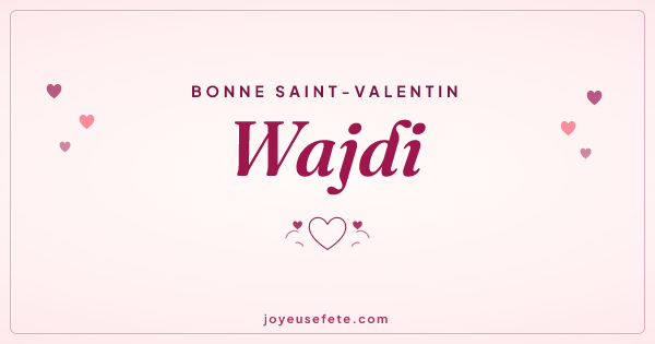 Image « Bonne Saint-Valentin Wajdi » au format large