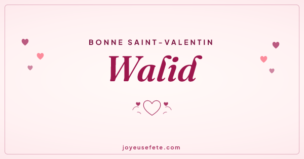 Image « Bonne Saint-Valentin Walid » au format large