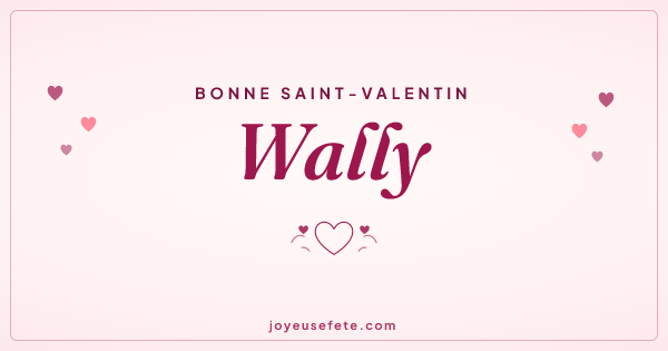 Image « Bonne Saint-Valentin Wally » au format large