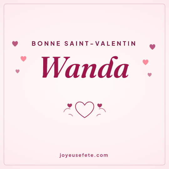 Image carrée « Bonne Saint-Valentin Wanda » pour WhatsApp