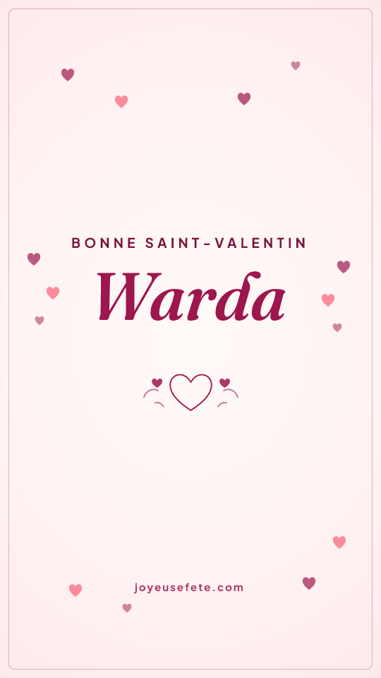 Image « Bonne Saint-Valentin Warda » au format story