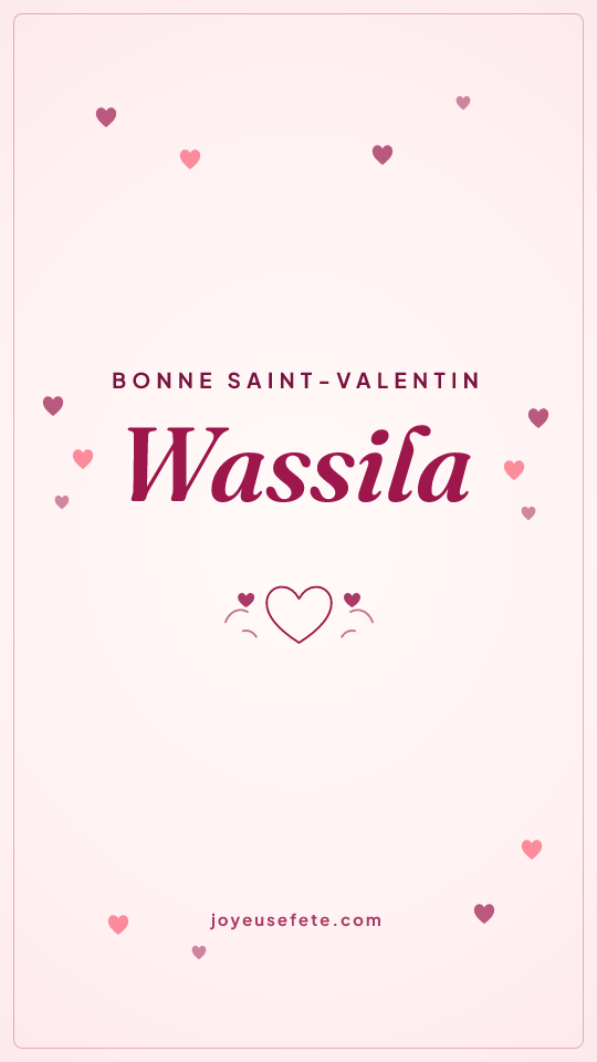 Image « Bonne Saint-Valentin Wassila » au format story
