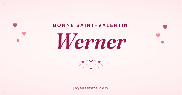 Image « Bonne Saint-Valentin Werner » au format large