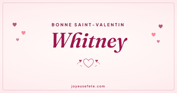 Image « Bonne Saint-Valentin Whitney » au format large