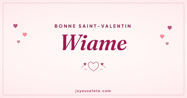 Image « Bonne Saint-Valentin Wiame » au format large