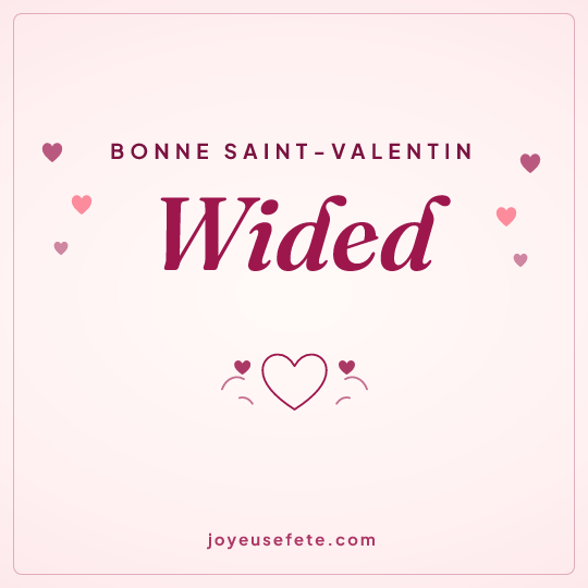 Image carrée « Bonne Saint-Valentin Wided » pour WhatsApp