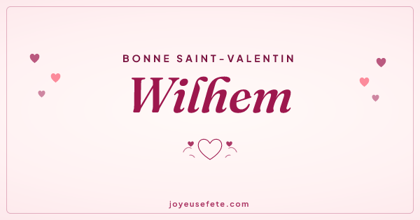 Image « Bonne Saint-Valentin Wilhem » au format large