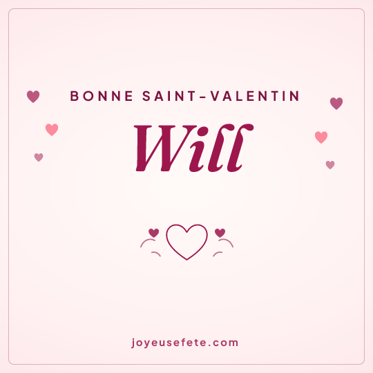 Image carrée « Bonne Saint-Valentin Will » pour WhatsApp