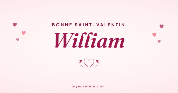 Image « Bonne Saint-Valentin William » au format large