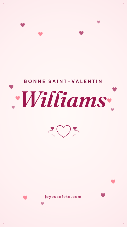 Image « Bonne Saint-Valentin Williams » au format story