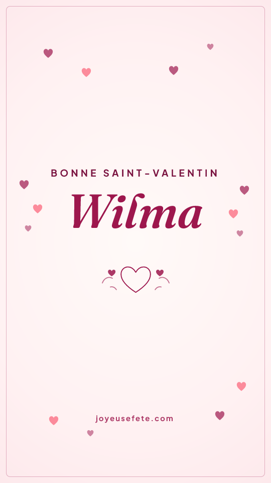 Image « Bonne Saint-Valentin Wilma » au format story