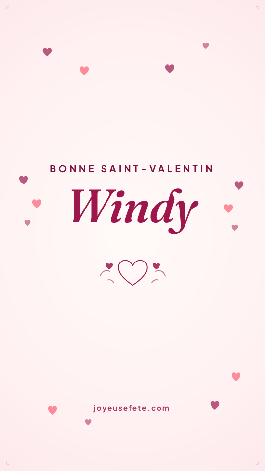 Image « Bonne Saint-Valentin Windy » au format story