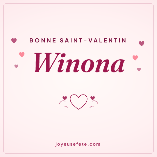 Image carrée « Bonne Saint-Valentin Winona » pour WhatsApp