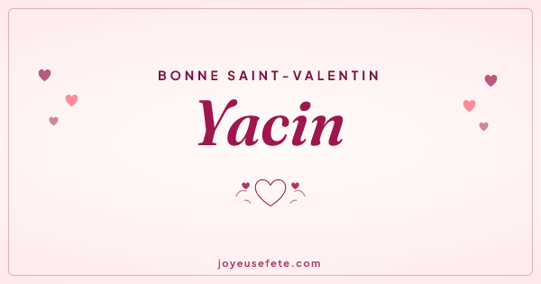 Image « Bonne Saint-Valentin Yacin » au format large