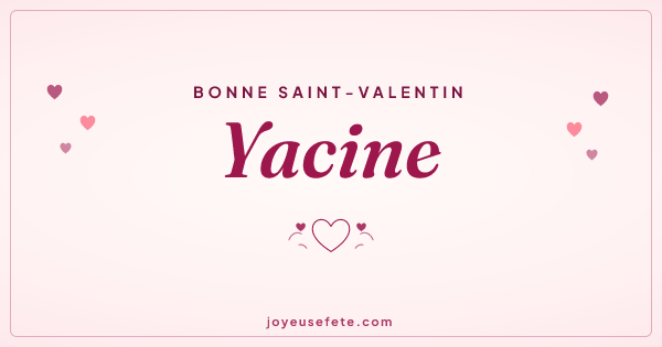Image « Bonne Saint-Valentin Yacine » au format large