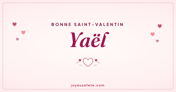 Image « Bonne Saint-Valentin Yaël » au format large