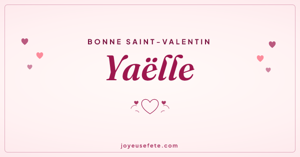 Image « Bonne Saint-Valentin Yaëlle » au format large
