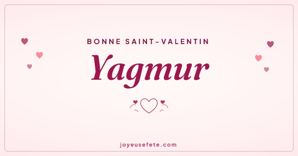 Image « Bonne Saint-Valentin Yagmur » au format large