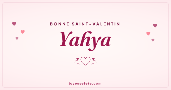 Image « Bonne Saint-Valentin Yahya » au format large