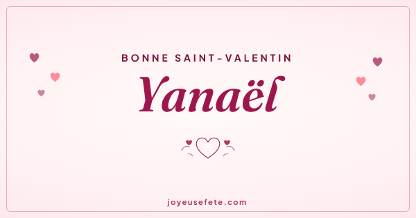 Image « Bonne Saint-Valentin Yanaël » au format large