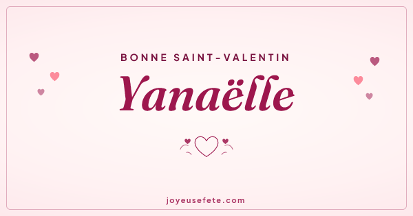 Image « Bonne Saint-Valentin Yanaëlle » au format large