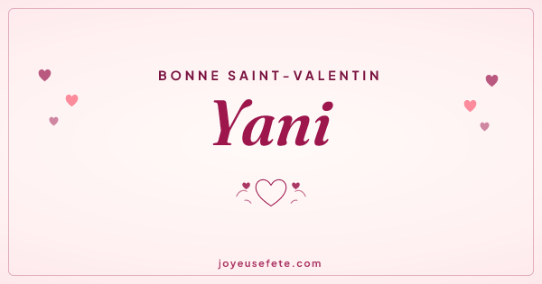 Image « Bonne Saint-Valentin Yani » au format large