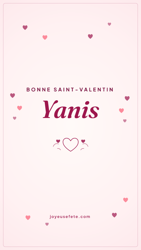 Image « Bonne Saint-Valentin Yanis » au format story