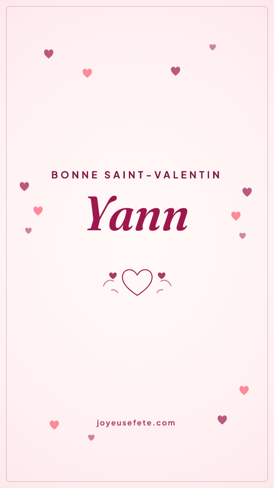 Image « Bonne Saint-Valentin Yann » au format story