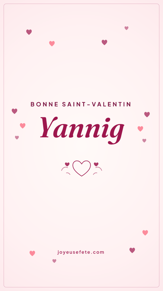 Image « Bonne Saint-Valentin Yannig » au format story