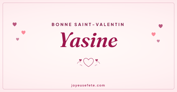 Image « Bonne Saint-Valentin Yasine » au format large