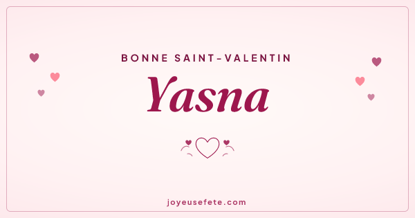 Image « Bonne Saint-Valentin Yasna » au format large