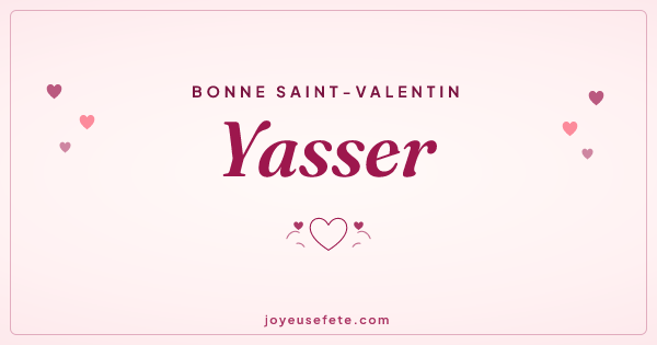 Image « Bonne Saint-Valentin Yasser » au format large
