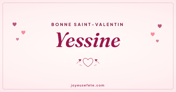 Image « Bonne Saint-Valentin Yessine » au format large