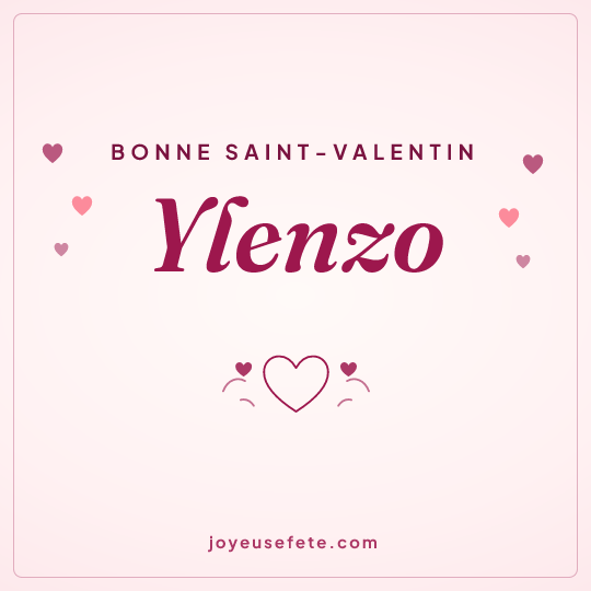 Image carrée « Bonne Saint-Valentin Ylenzo » pour WhatsApp