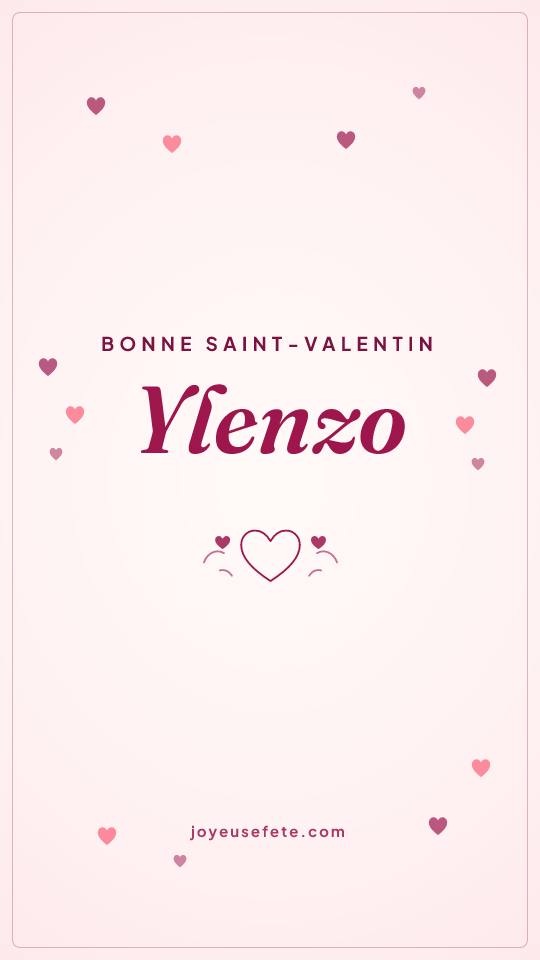 Image « Bonne Saint-Valentin Ylenzo » au format story