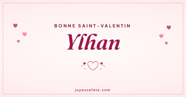 Image « Bonne Saint-Valentin Ylhan » au format large