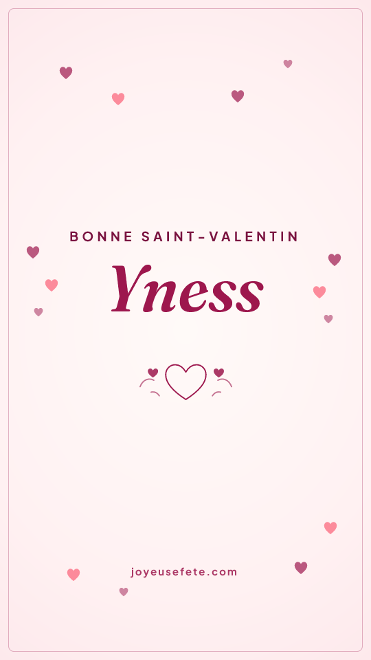 Image « Bonne Saint-Valentin Yness » au format story
