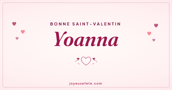 Image « Bonne Saint-Valentin Yoanna » au format large
