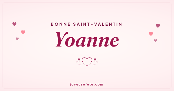 Image « Bonne Saint-Valentin Yoanne » au format large