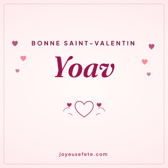 Image carrée « Bonne Saint-Valentin Yoav » pour WhatsApp