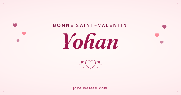 Image « Bonne Saint-Valentin Yohan » au format large