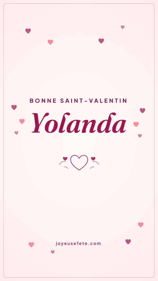 Image « Bonne Saint-Valentin Yolanda » au format story