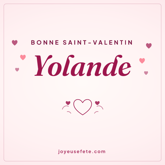 Image carrée « Bonne Saint-Valentin Yolande » pour WhatsApp