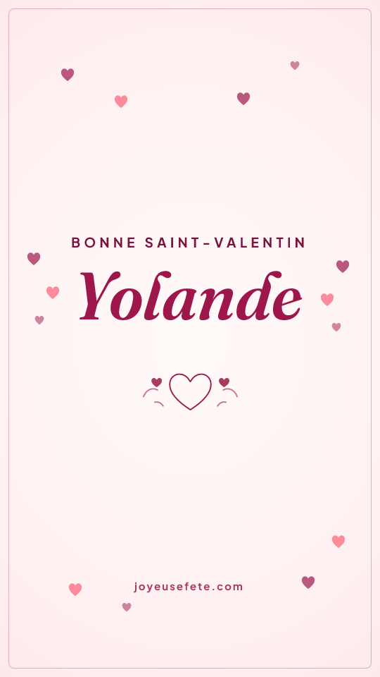 Image « Bonne Saint-Valentin Yolande » au format story