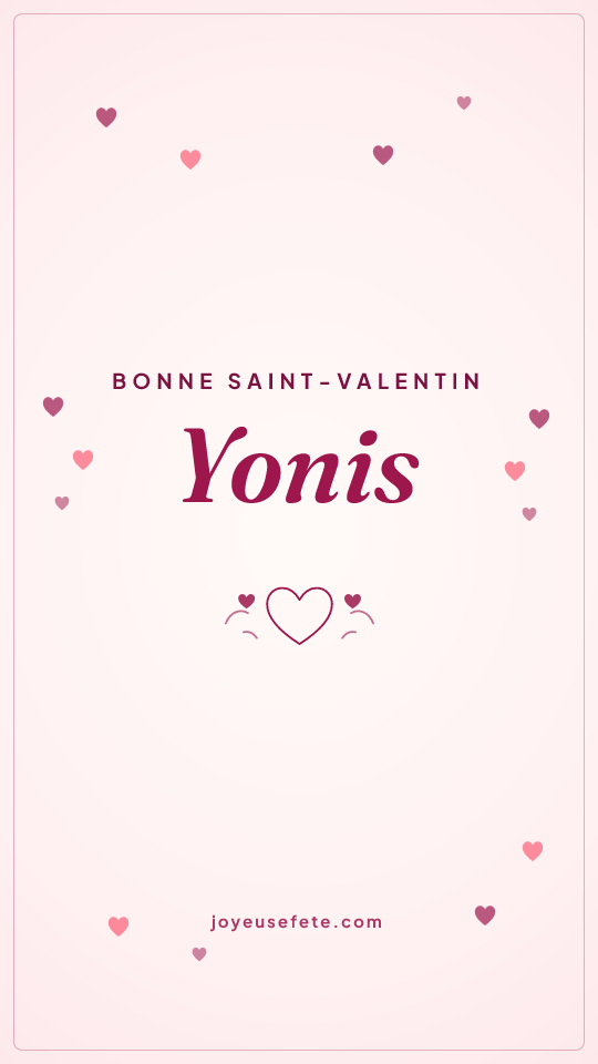 Image « Bonne Saint-Valentin Yonis » au format story