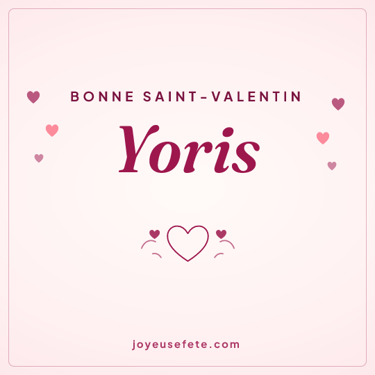 Image carrée « Bonne Saint-Valentin Yoris » pour WhatsApp