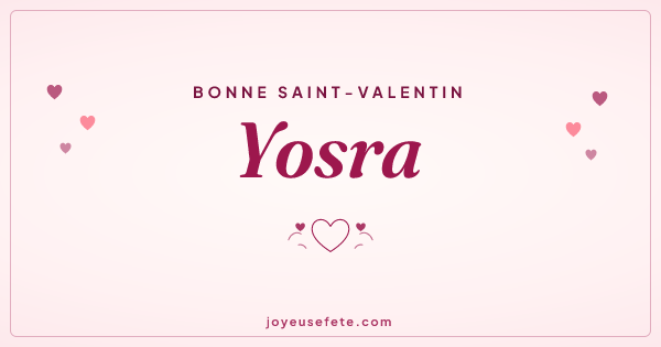 Image « Bonne Saint-Valentin Yosra » au format large
