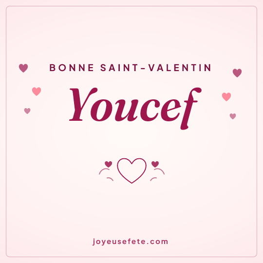 Image carrée « Bonne Saint-Valentin Youcef » pour WhatsApp